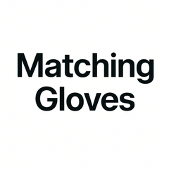 Matching Gloves